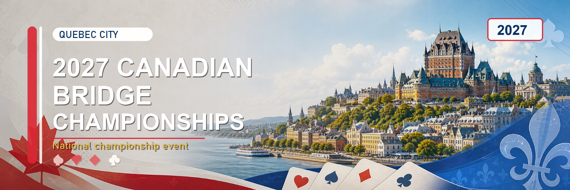 2027 Canadian Bridge Championships banner with Quebec City skyline, playing cards, and Canadian and Quebec visual motifs.